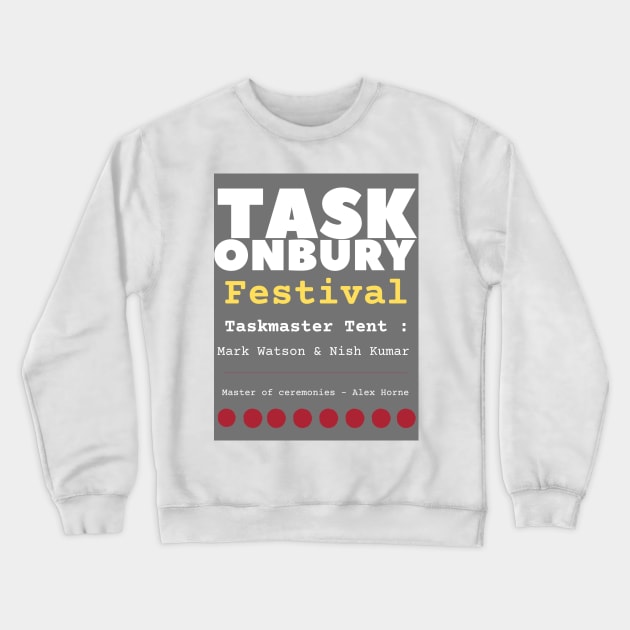 Taskonbury Crewneck Sweatshirt by mywanderings